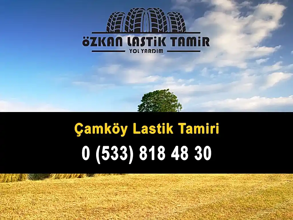 Çamköy Lastik Tamiri
