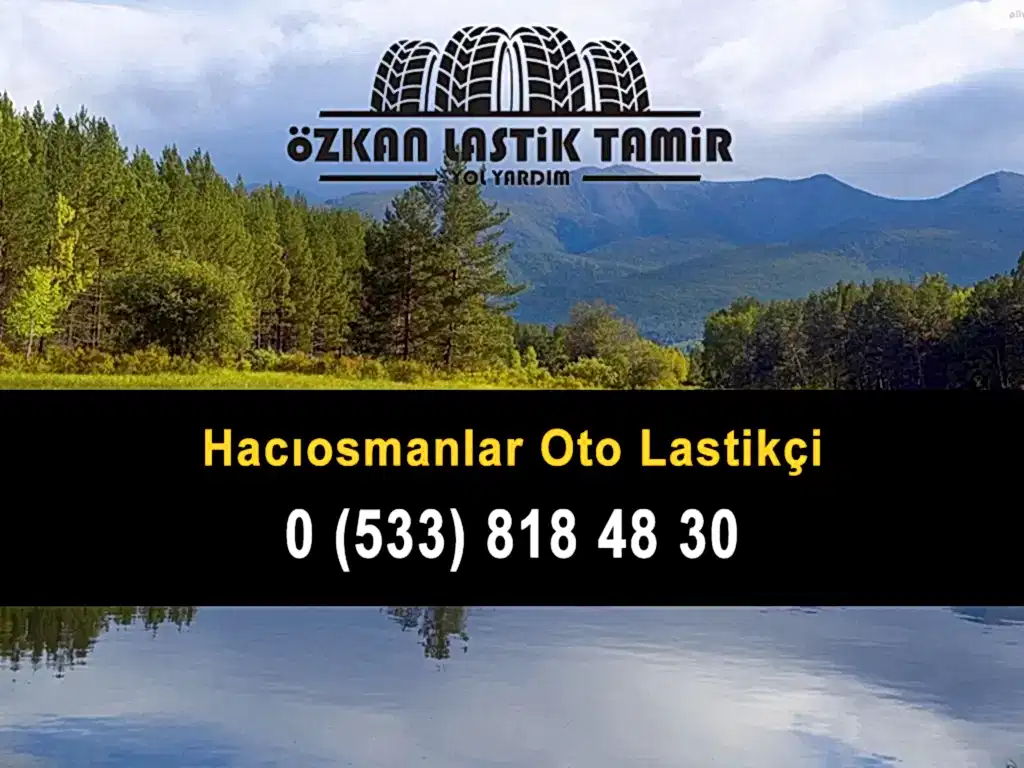 Hacıosmanlar Oto Lastikçi